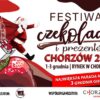 Przed nami 2. Mikołajowy Festiwal Czekolady i Prezentów w Chorzowie!